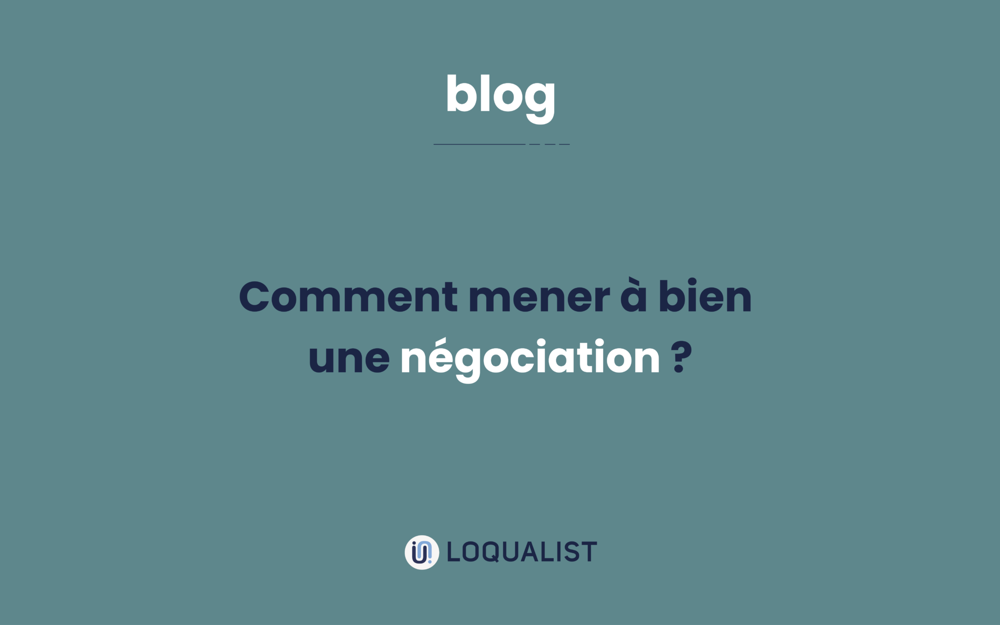 Comment mener une négociation